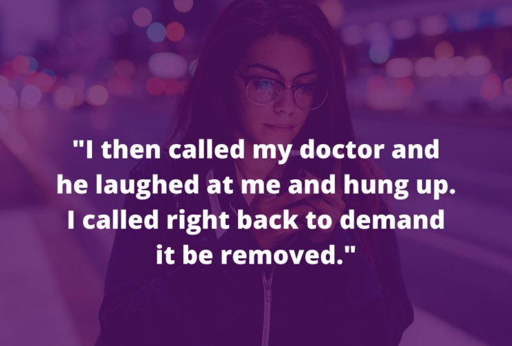 After reading women's testimonials, it finally dawned on me- I have even suffering since it was inserted the first time- an ENTIRE year! I then called my doctor and he laughed at me and hung up. I called right back to demand it be removed